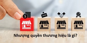 Nhượng quyền thương hiệu là gì?