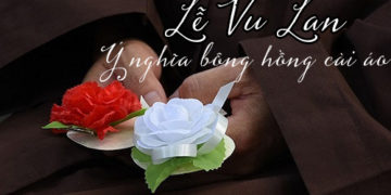 Lễ Vu Lan và ý nghĩa bông hồng cài áo