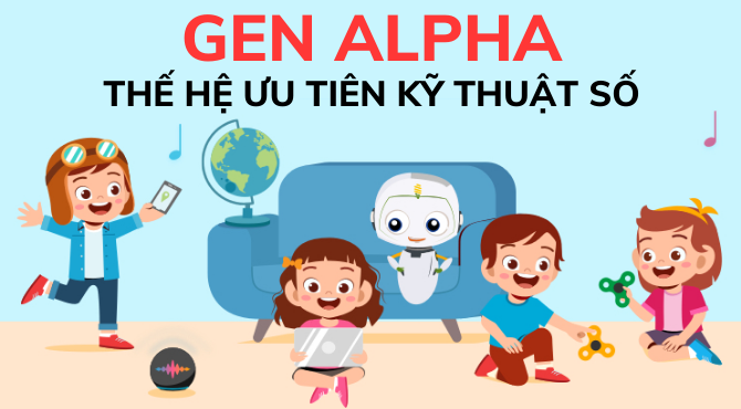 Gen Alpha là gì?