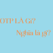 otp là gì